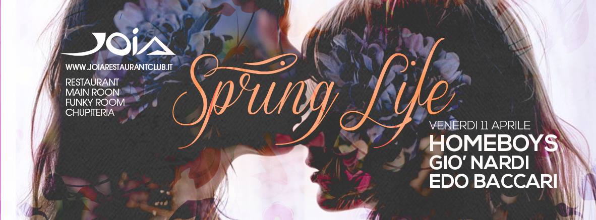 Venerdì 11 Aprile 2014 JOIA Spring Life