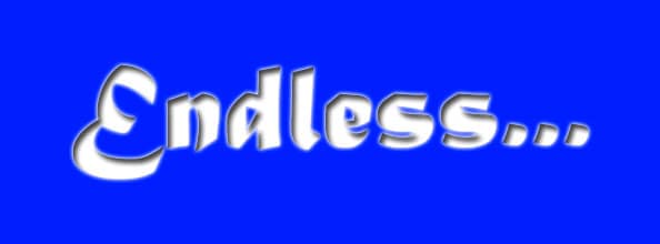 ENDLESS