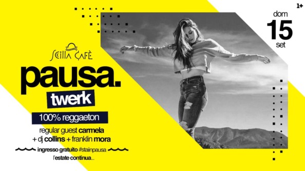 TWERK. Il Party 100% Reggaeton Domenica 15 Settembre