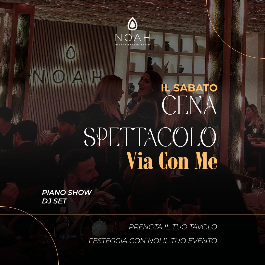 Cena Spettacolo al Noah Mediterranean Beach - Sabato 30 Novembre 2024