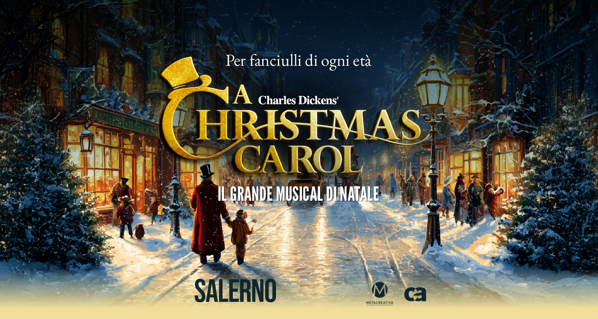 A Christmas Carol a Salerno: musical di Natale all’Augusteo