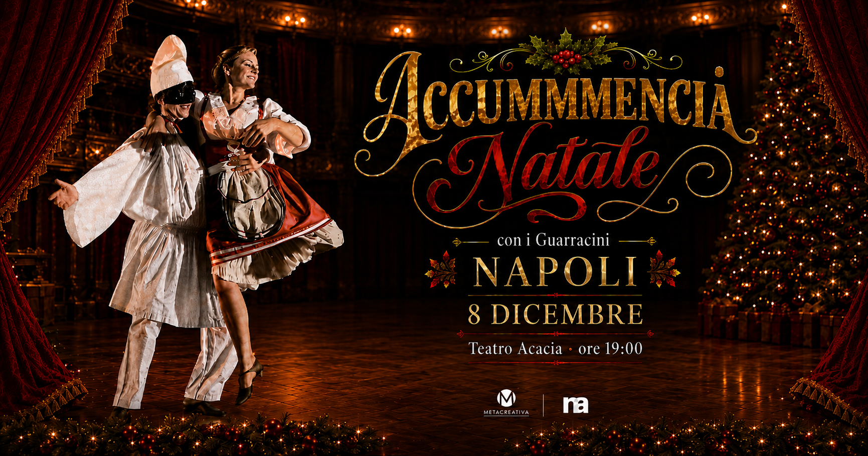 Accummencia Natale a Napoli: I Guarracini al Teatro Acacia