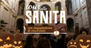 Halloween alla Sanità: visita e cioccolato il 1° novembre