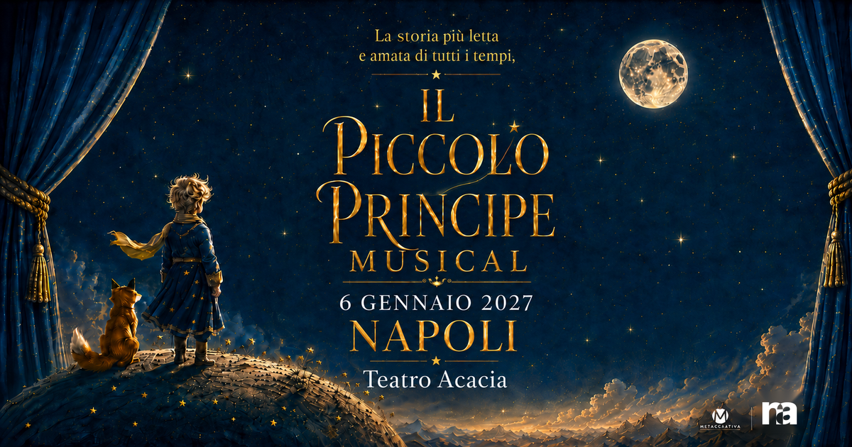 Il Piccolo Principe al Teatro Acacia: musical dell’Epifania
