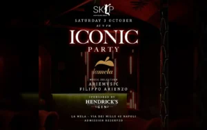 SKIP Iconic Party alla Mela: sabato 3 ottobre a Chiaia